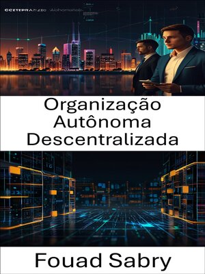 cover image of Organização Autônoma Descentralizada